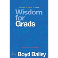Wisdom for Grads