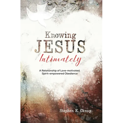 Knowing Jesus Intimately