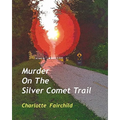 Murder On The Silver Comet Trail