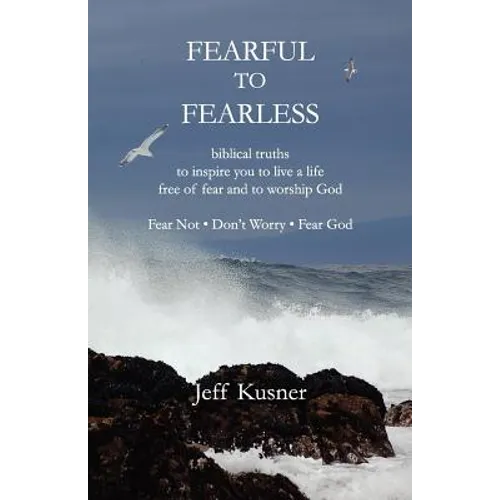 Fearful to Fearless