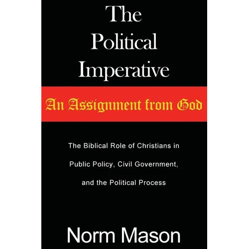 The Political Imperative: An Assignment from God