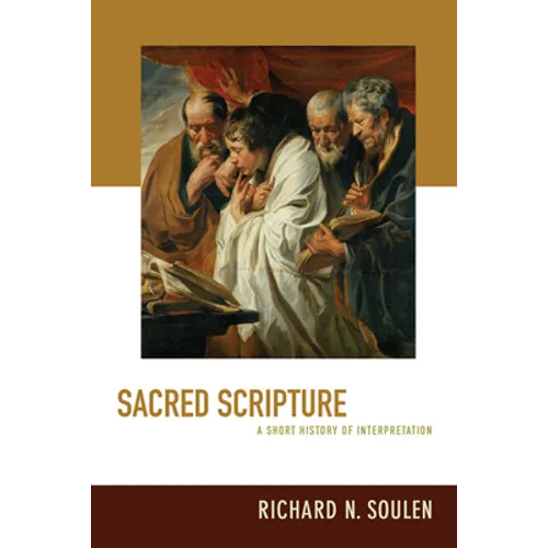 Sacred Scripture: A Short History of Interpretation