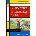 The Practice of Pastoral Care, Rev. and Exp. Ed