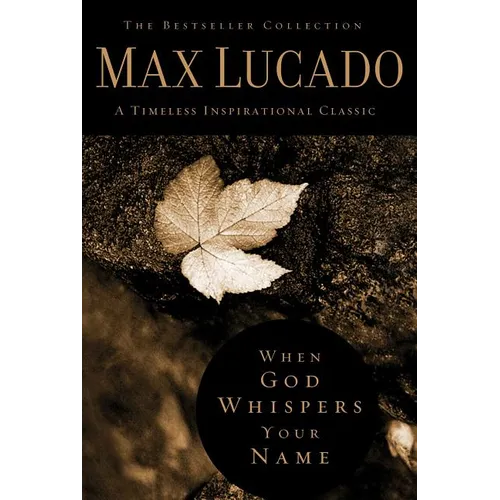 When God Whispers Your Name: Discover the Path to Hope in Knowing That God Cares for You