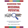 Discovering Your Missional Potential: An Encounter with Ephesians 4 and How Jesus Lives It