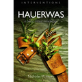 Hauerwas: A (Very) Critical Introduction