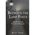 Between the Lamp Posts: 365 Devotions for God-Seekers