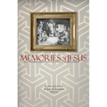 Memories of Jesus: A Critical Appraisal of James D. G. Dunn's Jesus Remembered