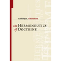 The Hermeneutics of Doctrine