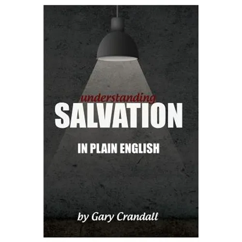 Understanding SALVATION in Plain English