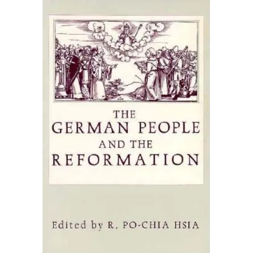The German People and the Reformation: Ten Forgotten Socratic Dialogues