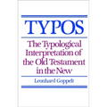 Typos: The Typological Interpretation of the Old Testament in the New