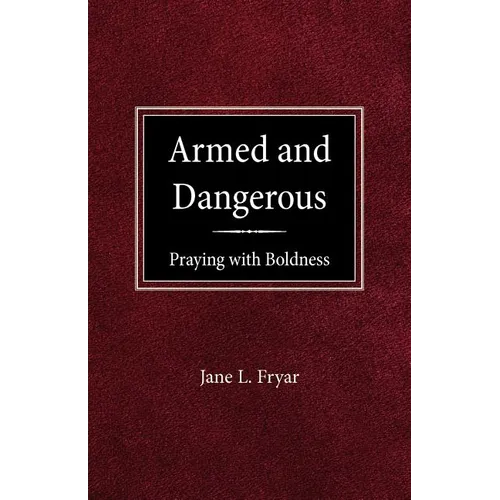 Armed and Dangerous