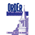Order in the Church: [Proper Church Etiquette and Protocol]
