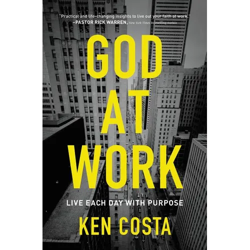 God at Work: Live Each Day with Purpose