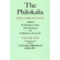 The Philokalia, Volume 1: The Complete Text; Compiled by St. Nikodimos of the Holy Mountain & St. Makarios of Corinth