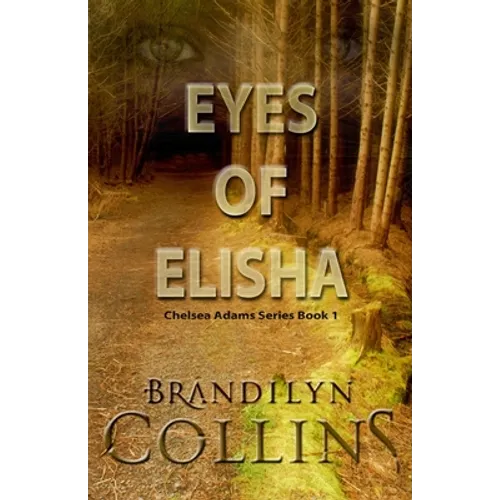 Eyes Of Elisha