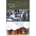 Little Zion: A Church Baptized by Fire