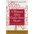 A Woman After God's Own Heart