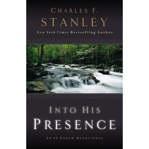 Into His Presence: An in Touch Devotional