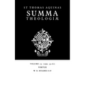 Summa Theologiae: Volume 23, Virtue: 1a2ae. 55-67