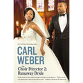 The Choir Director 2: Runaway Bride