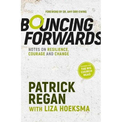 Bouncing Forwards: Notes on Resilience, Courage and Change