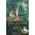 God, Gender and the Bible