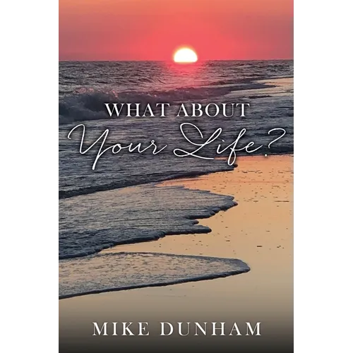 What About Your Life?