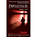Possessed: The True Story of an Exorcism