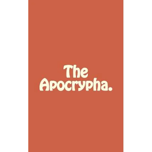 The Apocrypha.