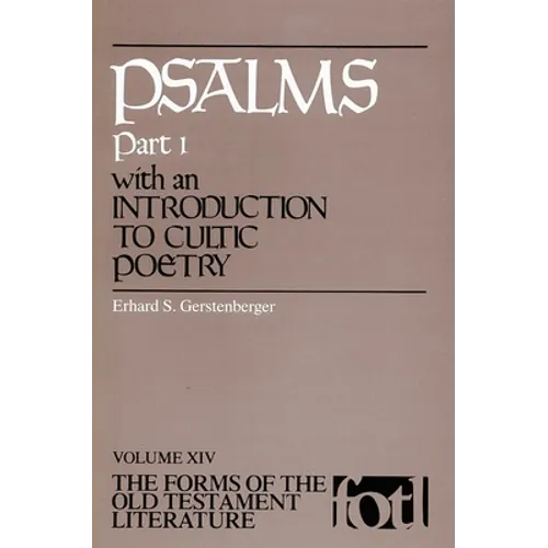 Psalms, Part 1: An Introduction to Cultic Poetry