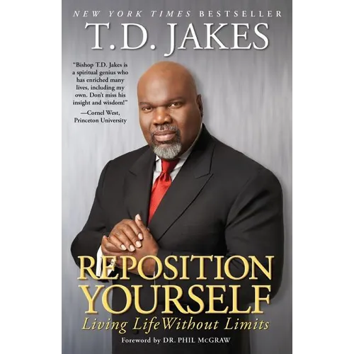 Reposition Yourself: Living Life Without Limits