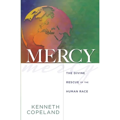 Misericordia: El rescate divino de la raza humana; Mercy--The Divine Rescue of the Human Race