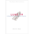 Luke 1-9: A Commentary in the Wesleyan Tradition