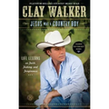 Jesus Was a Country Boy: Life Lessons on Faith, Fishing, and Forgiveness