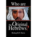 Who Are The Original Hebrews?