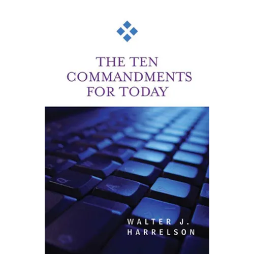 The Ten Commandments for Today