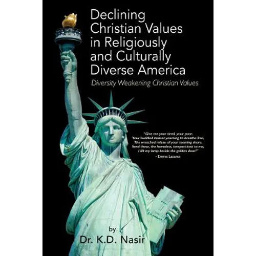 Declining Christian Values in Religiously and Culturally Diverse America: Diversity Weakening Christian Values