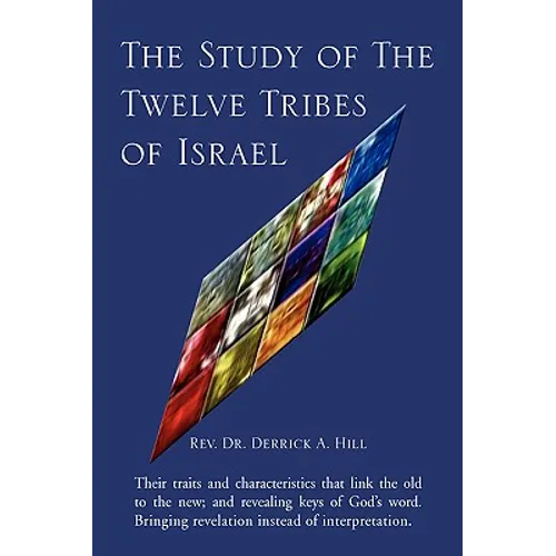 The Study of the Twelve Tribes of Israel