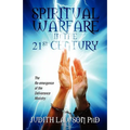Spiritual Warfare in the 21st Century: The Re-Emergence of the Deliverance Ministry