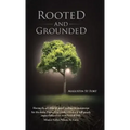 Rooted and Grounded