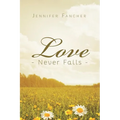 Love Never Fails