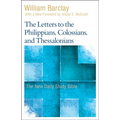 The Letters to the Philippians, Colossians, and Thessalonians