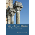 Paul's Letter to the Philippians: A Socio-Rhetorical Commentary