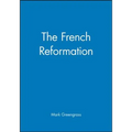 The French Reformation