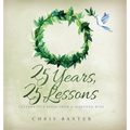 25 Years, 25 Lessons: Letters to a Bride from a Seasoned Wife