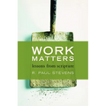 Work Matters: Lessons from Scripture