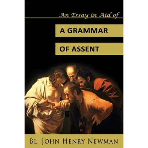An Essay in Aid of a Grammar of Assent