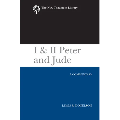 I & II Peter and Jude (2010): A Commentary